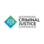 Modernising Criminal Justice Conference