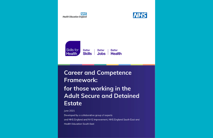 Career and Competence Framework: for those working in the Adult Secure and Detained Estate