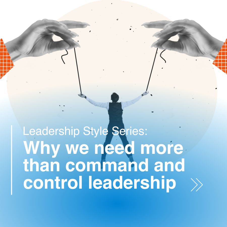 Why we need more than command and control leadership