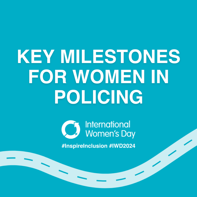 Key milestones for women in policing, International Women's Day 2024