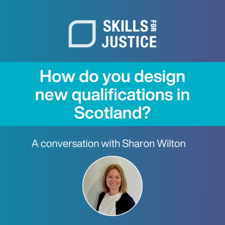 How do you design new qualifications in Scotland? A conversation with Sharon Wilton
